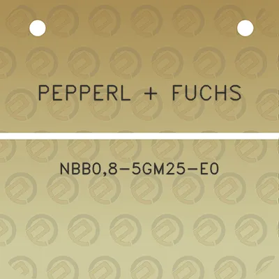 pepperl-fuchs-nbb08-5gm25-e0