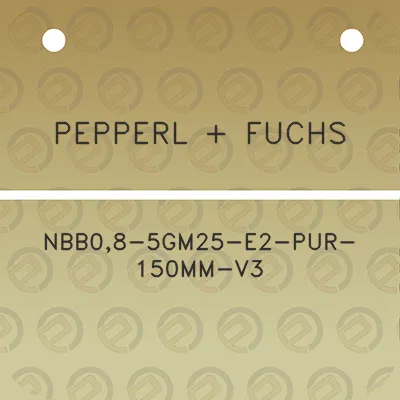 pepperl-fuchs-nbb08-5gm25-e2-pur-150mm-v3