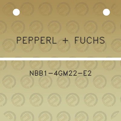 pepperl-fuchs-nbb1-4gm22-e2