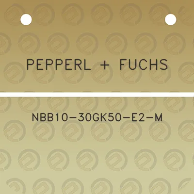 pepperl-fuchs-nbb10-30gk50-e2-m