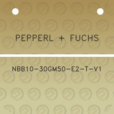 pepperl-fuchs-nbb10-30gm50-e2-t-v1