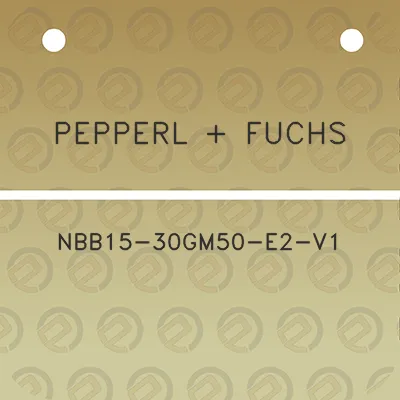 pepperl-fuchs-nbb15-30gm50-e2-v1