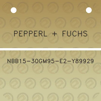 pepperl-fuchs-nbb15-30gm95-e2-y89929