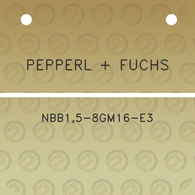 pepperl-fuchs-nbb15-8gm16-e3