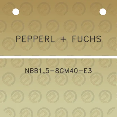 pepperl-fuchs-nbb15-8gm40-e3