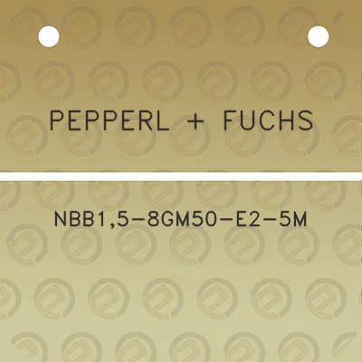 pepperl-fuchs-nbb15-8gm50-e2-5m