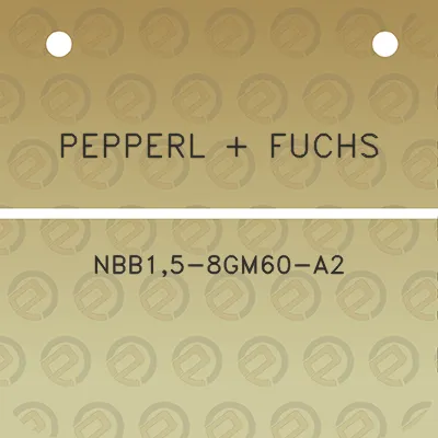 pepperl-fuchs-nbb15-8gm60-a2