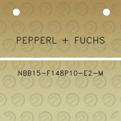 pepperl-fuchs-nbb15-f148p10-e2-m