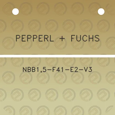 pepperl-fuchs-nbb15-f41-e2-v3