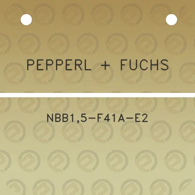 pepperl-fuchs-nbb15-f41a-e2