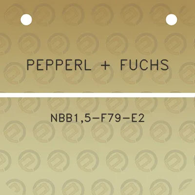 pepperl-fuchs-nbb15-f79-e2