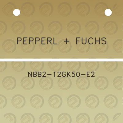 pepperl-fuchs-nbb2-12gk50-e2