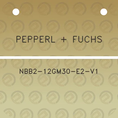 pepperl-fuchs-nbb2-12gm30-e2-v1