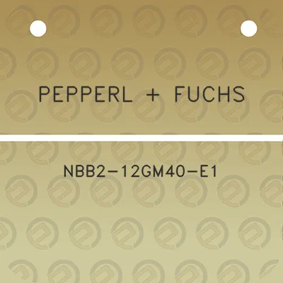 pepperl-fuchs-nbb2-12gm40-e1