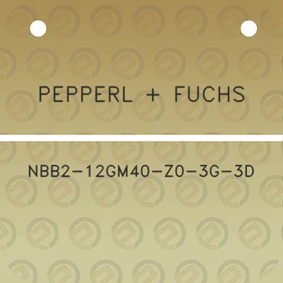 pepperl-fuchs-nbb2-12gm40-z0-3g-3d