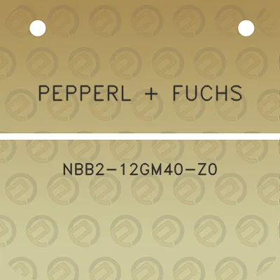 pepperl-fuchs-nbb2-12gm40-z0