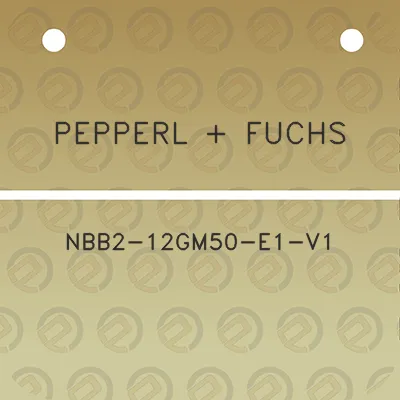 pepperl-fuchs-nbb2-12gm50-e1-v1