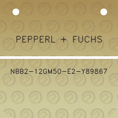 pepperl-fuchs-nbb2-12gm50-e2-y89867