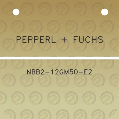 pepperl-fuchs-nbb2-12gm50-e2