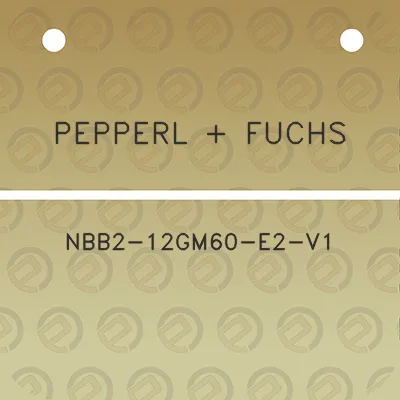 pepperl-fuchs-nbb2-12gm60-e2-v1