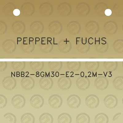 pepperl-fuchs-nbb2-8gm30-e2-02m-v3