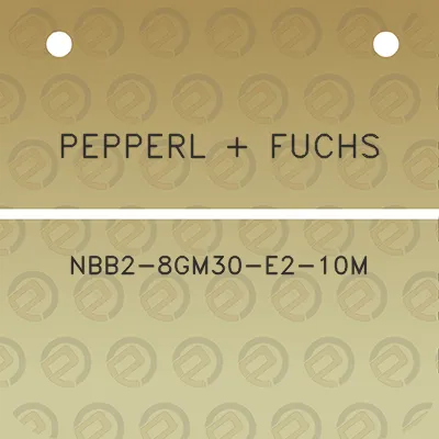 pepperl-fuchs-nbb2-8gm30-e2-10m