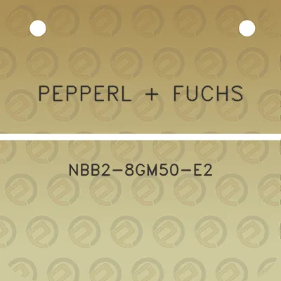 pepperl-fuchs-nbb2-8gm50-e2
