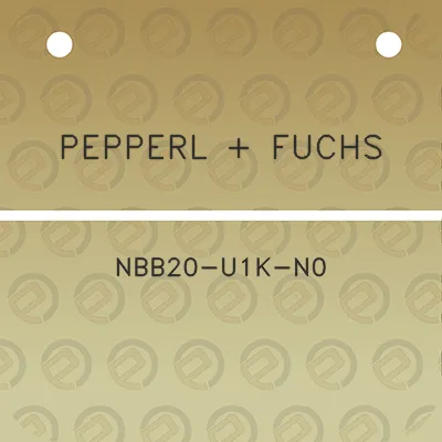 pepperl-fuchs-nbb20-u1k-n0