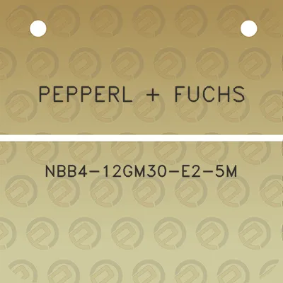 pepperl-fuchs-nbb4-12gm30-e2-5m