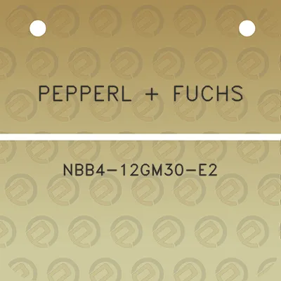 pepperl-fuchs-nbb4-12gm30-e2