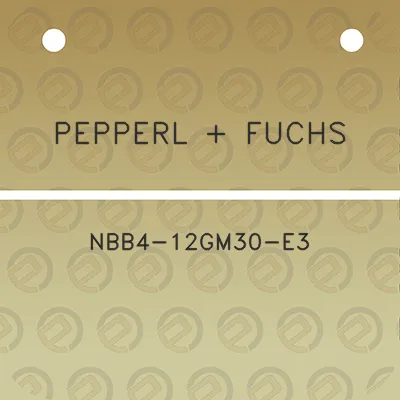 pepperl-fuchs-nbb4-12gm30-e3