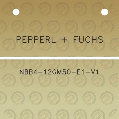 pepperl-fuchs-nbb4-12gm50-e1-v1