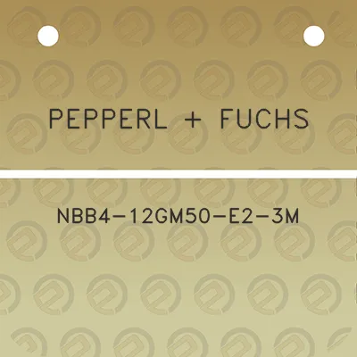 pepperl-fuchs-nbb4-12gm50-e2-3m