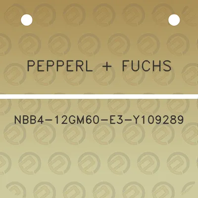 pepperl-fuchs-nbb4-12gm60-e3-y109289