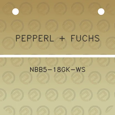 pepperl-fuchs-nbb5-18gk-ws