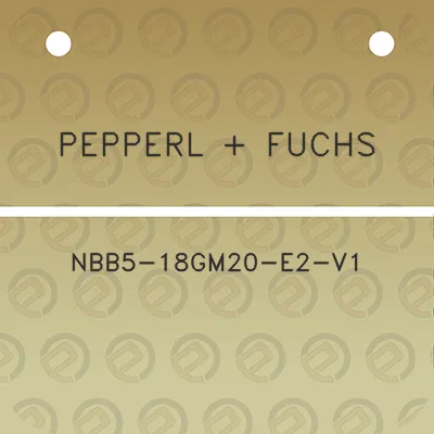 pepperl-fuchs-nbb5-18gm20-e2-v1