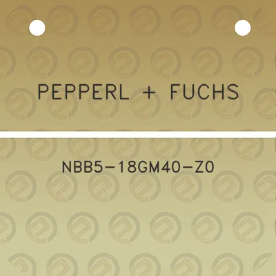 pepperl-fuchs-nbb5-18gm40-z0