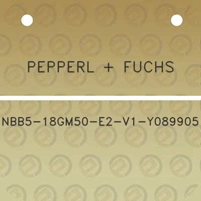 pepperl-fuchs-nbb5-18gm50-e2-v1-y089905