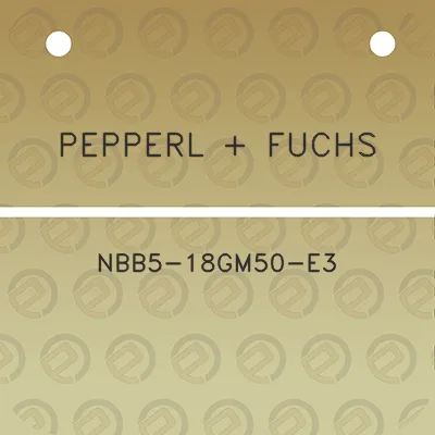 pepperl-fuchs-nbb5-18gm50-e3