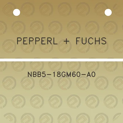 pepperl-fuchs-nbb5-18gm60-a0