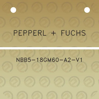 pepperl-fuchs-nbb5-18gm60-a2-v1