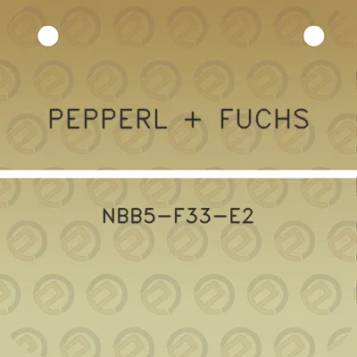 pepperl-fuchs-nbb5-f33-e2