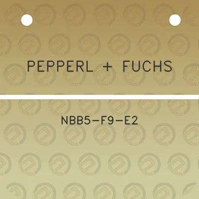 pepperl-fuchs-nbb5-f9-e2