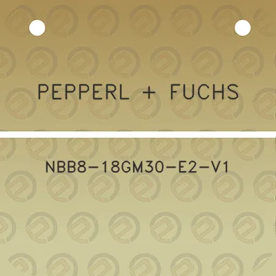 pepperl-fuchs-nbb8-18gm30-e2-v1