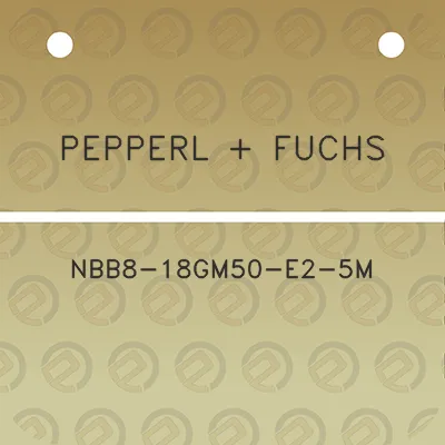 pepperl-fuchs-nbb8-18gm50-e2-5m