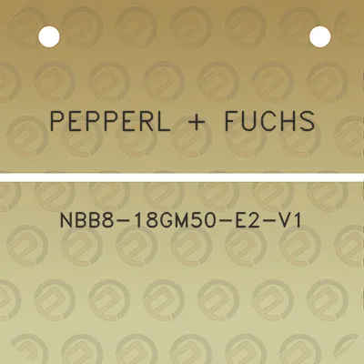 pepperl-fuchs-nbb8-18gm50-e2-v1