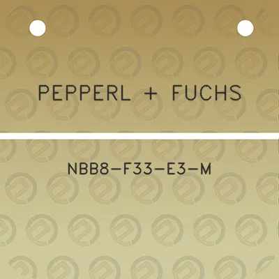 pepperl-fuchs-nbb8-f33-e3-m
