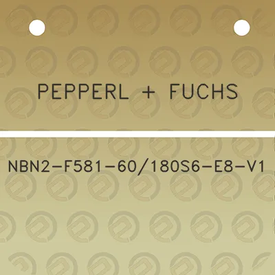 pepperl-fuchs-nbn2-f581-60180s6-e8-v1