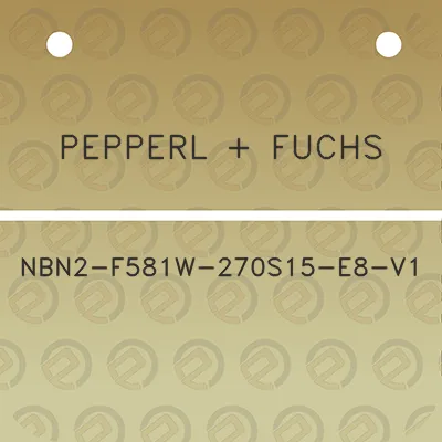 pepperl-fuchs-nbn2-f581w-270s15-e8-v1