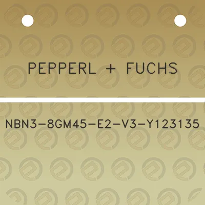 pepperl-fuchs-nbn3-8gm45-e2-v3-y123135